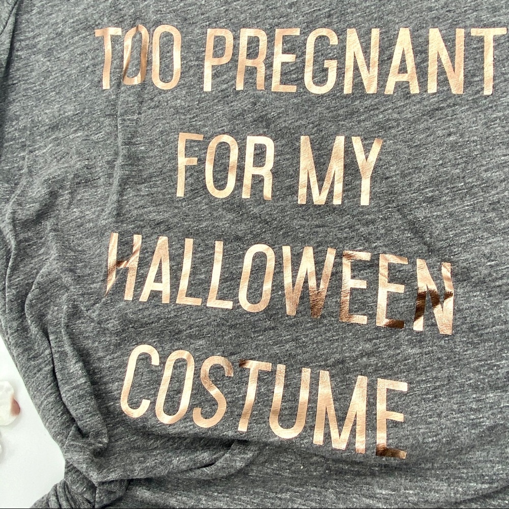NWT Pea in the Pod Too Pregnant Halloween Tee - Picture 5 of 11